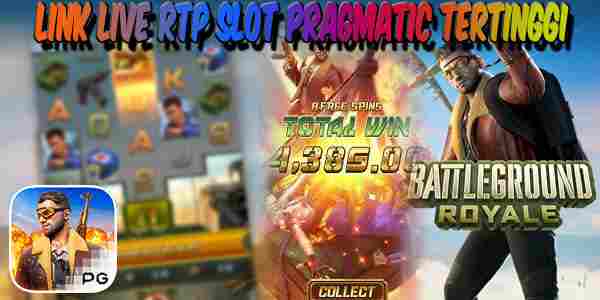 Bocoran Link Live RTP Slot Pragmatic Tertinggi Hari Ini Battleground Royale